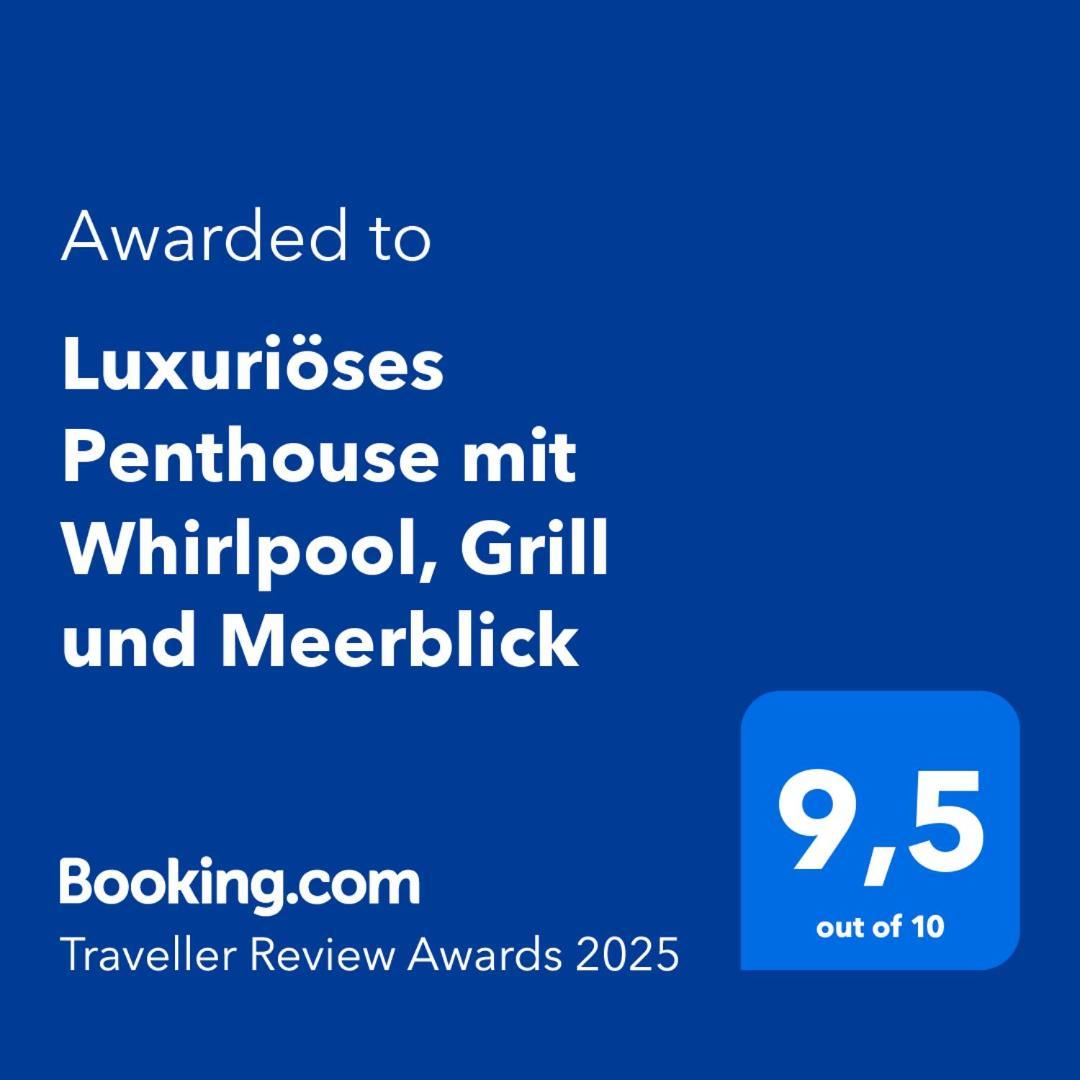 Luxurioeses Penthouse Welle Mit Whirlpool, Grill Und Meerblick فير المظهر الخارجي الصورة